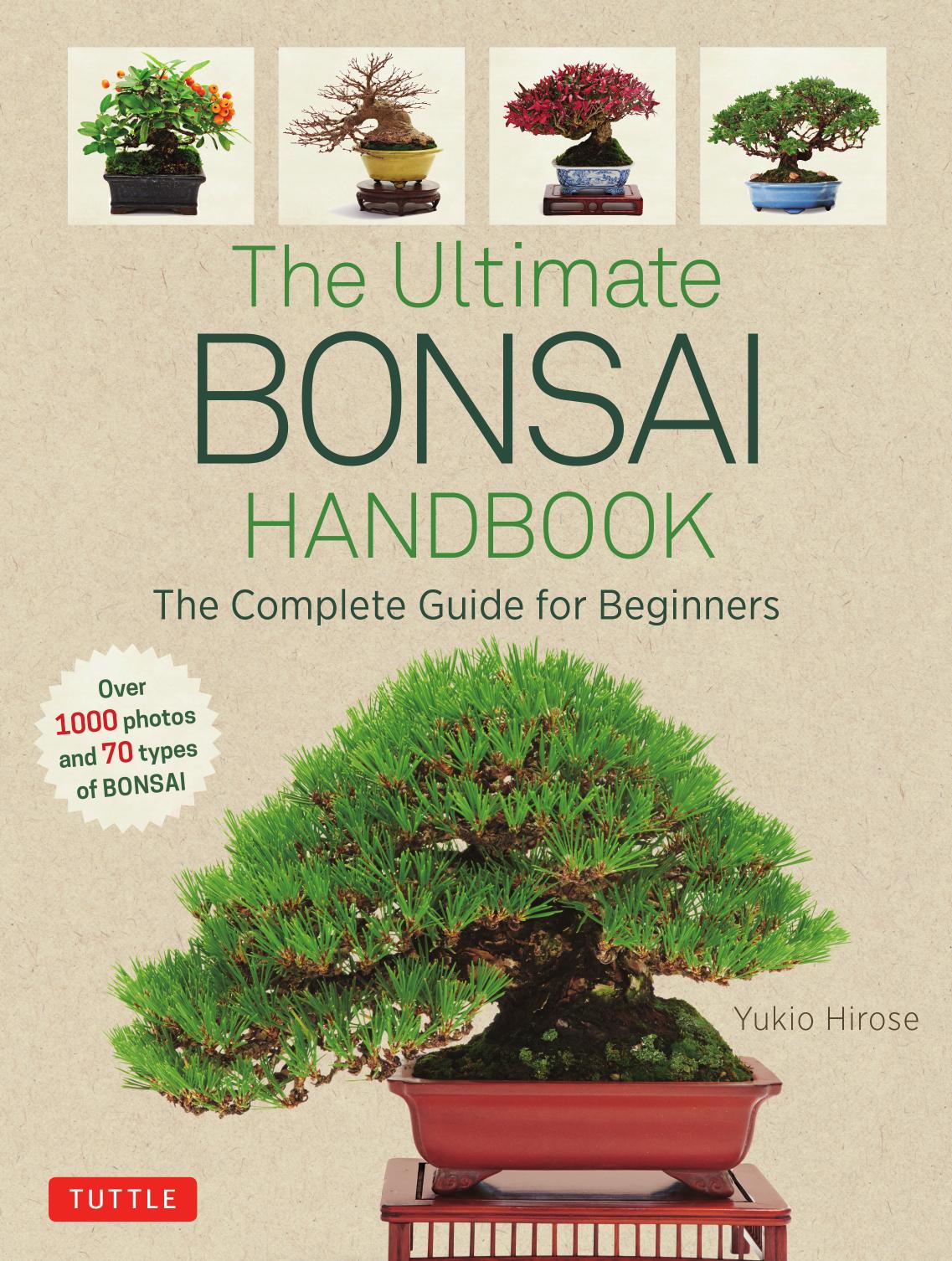 The Ultimate Bonsai Handbook