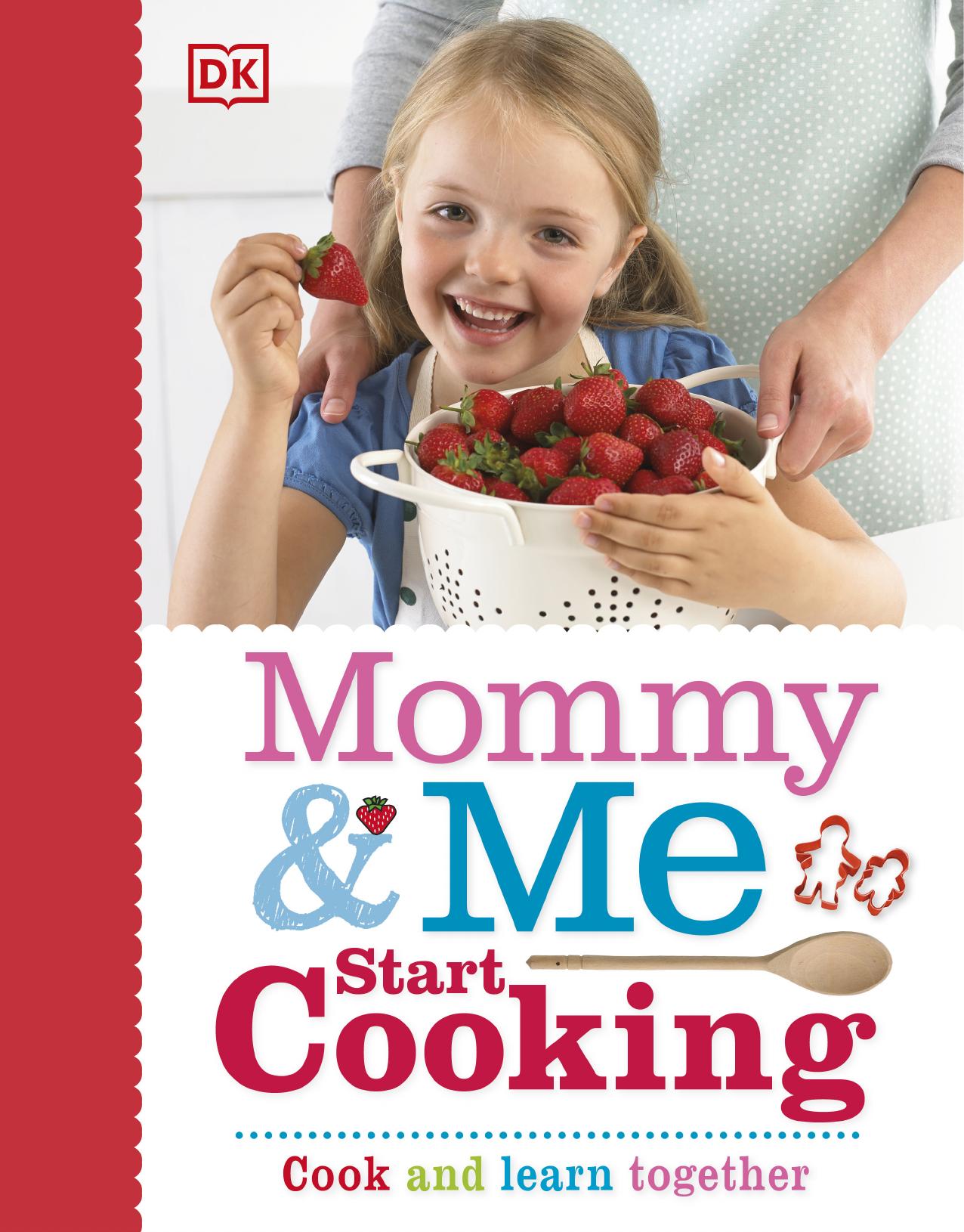 Mommy and Me Start Cooking