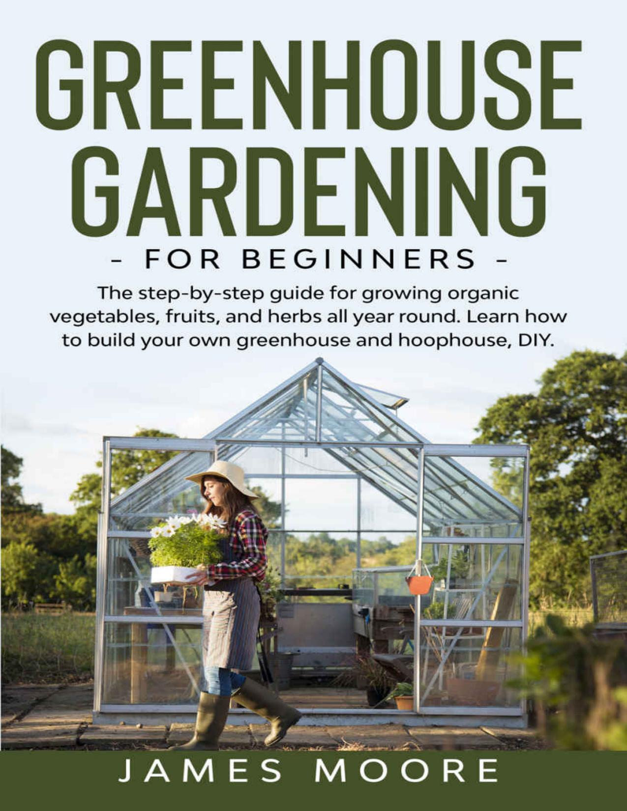 Greenhouse Gardening for Beginners