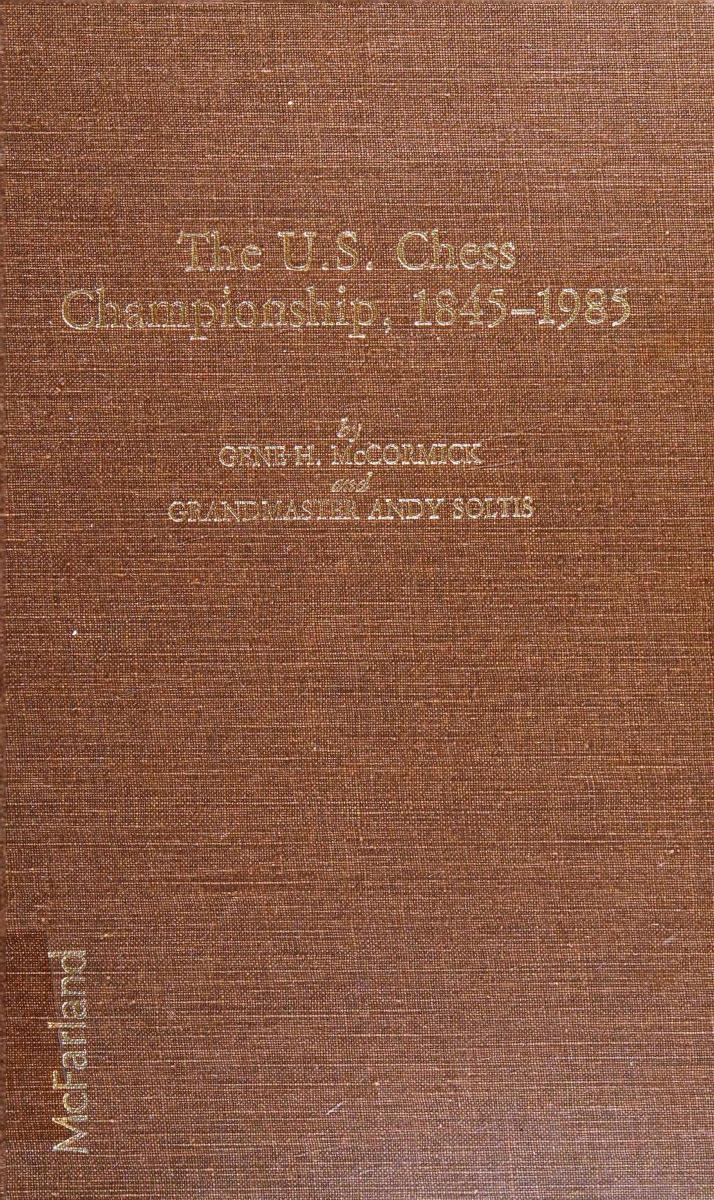 The U.S. Chess Championship 1845-1985 (1986)