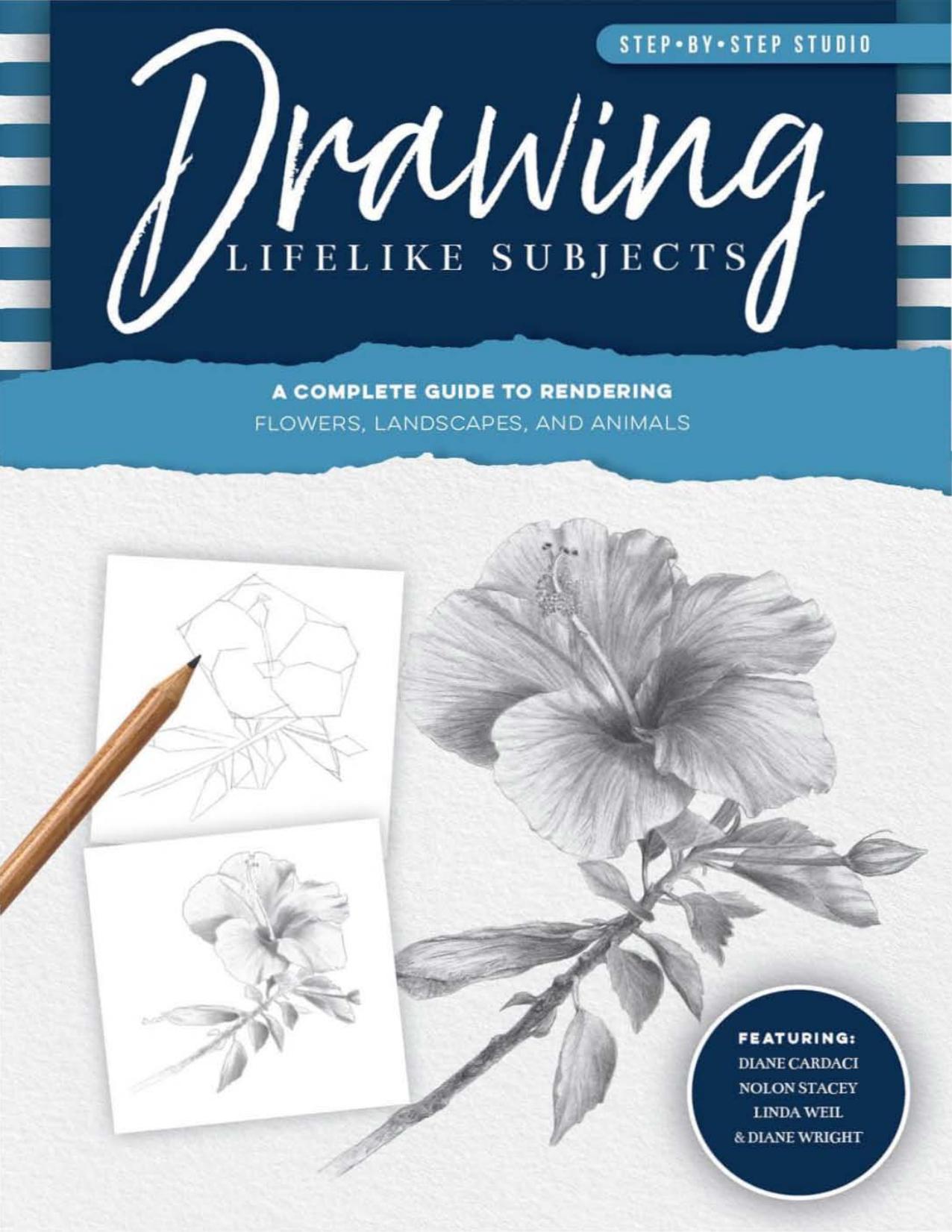 Step-by-Step Studio: Drawing Lifelike Subjects