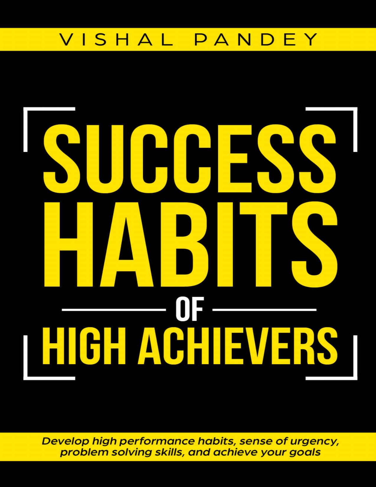 Success Habits of High Achievers