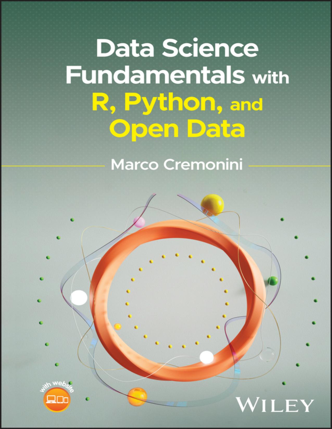 Data Science Fundamentals with R, Python, and Open Data (for True Epub)