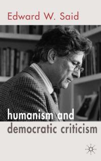 Humanism and Democratic Criticism