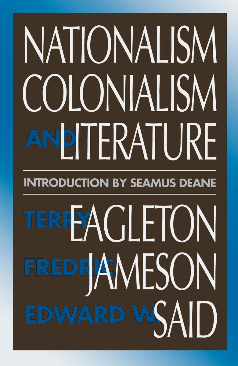 Nationalism, Colonialism, and Literature