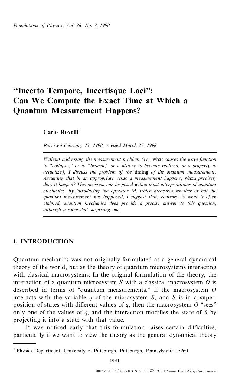 &#x201C;Incerto Tempore, Incertisque Loci&#x201D;: Can We Compute the Exact Time at Which a Quantum Measurement Happens?