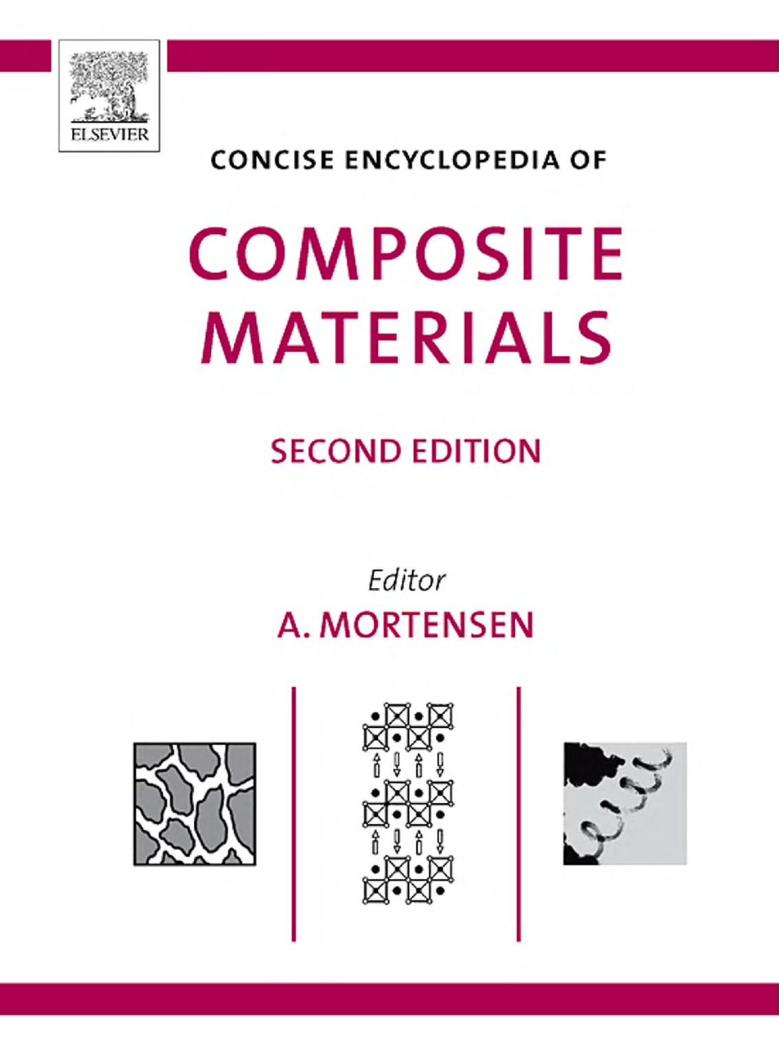 Mortensen A. Concise Encyclopedia of Composite Materials 2ed 2007