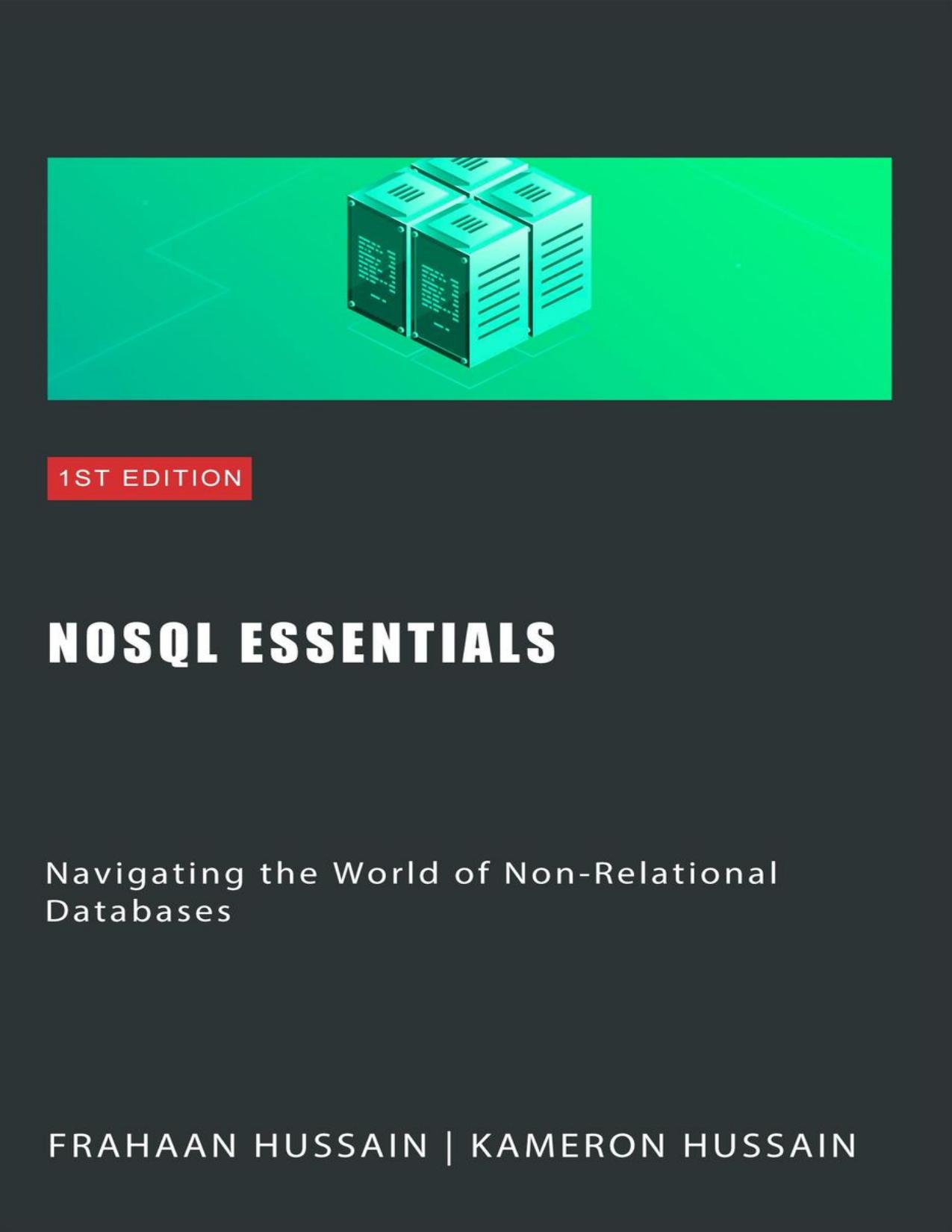 NoSQL Essentials: Navigating the World of Non-Relational Databases