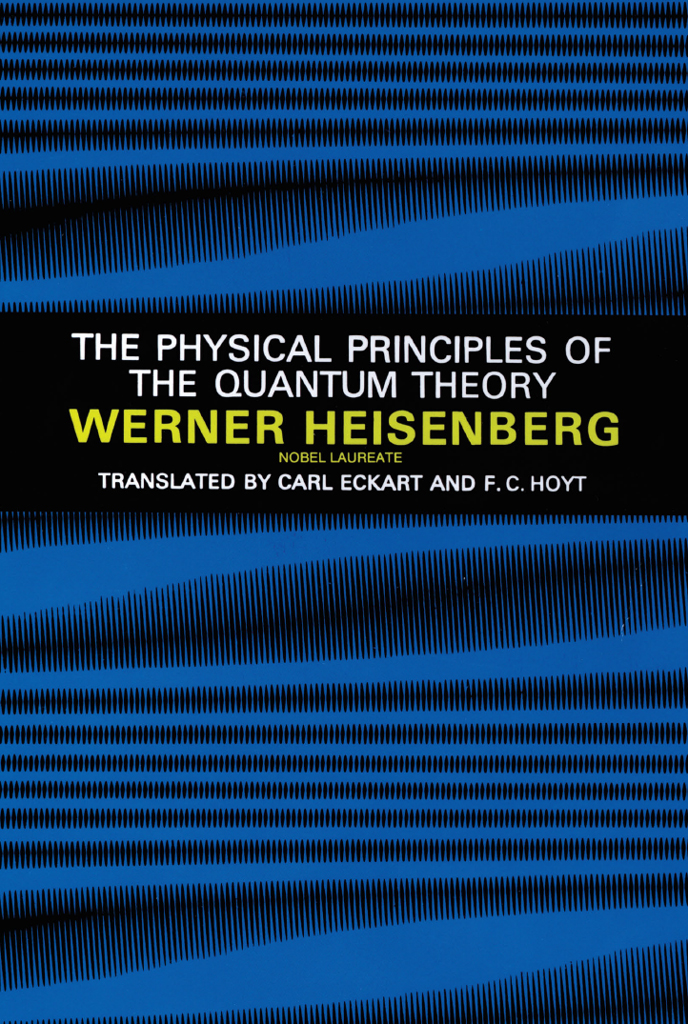 The Physical Principles of the Quantum Theory