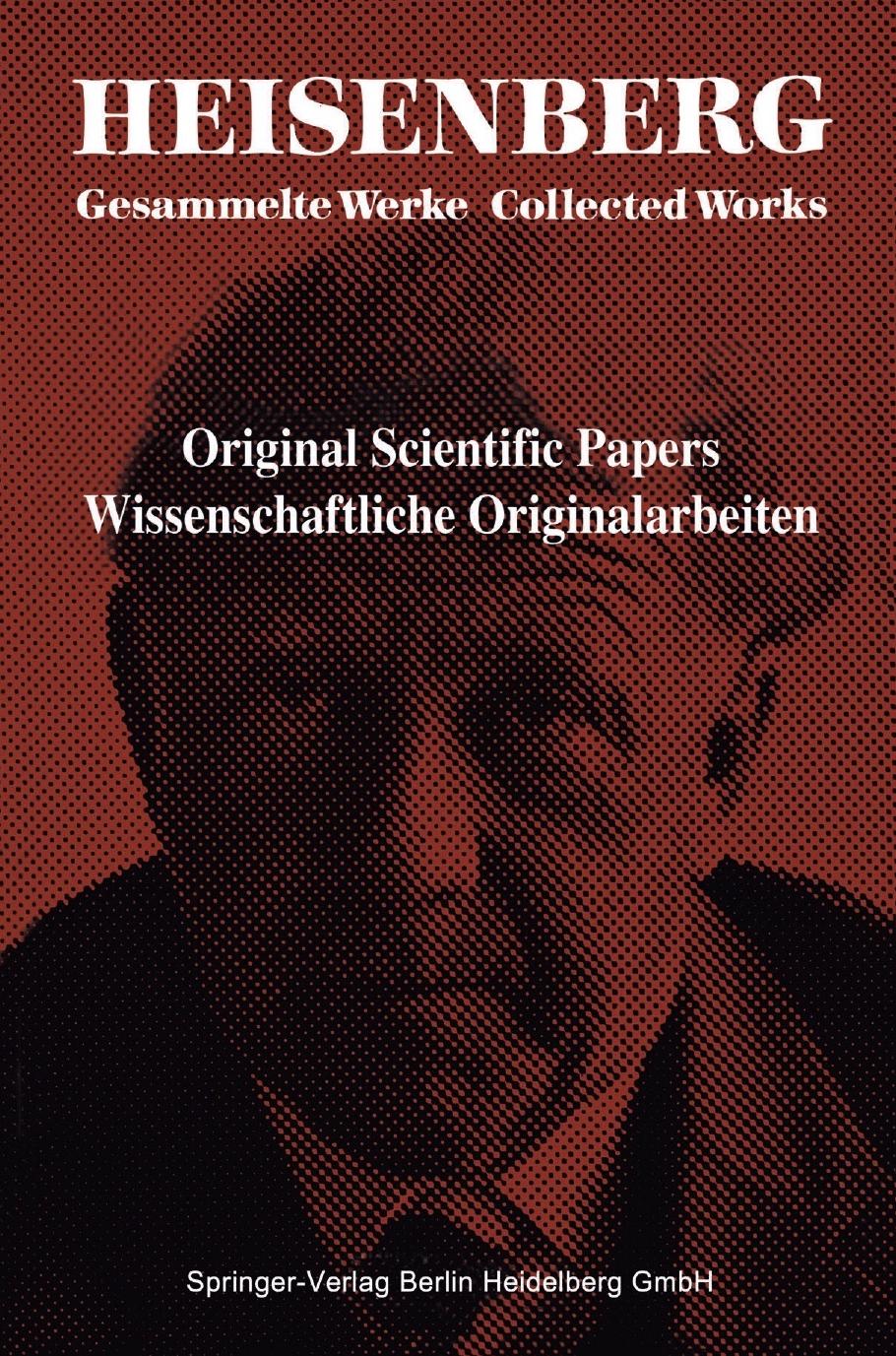 Gesammelte Werke / Collected Works, Series A.1: Original Scientific Papers