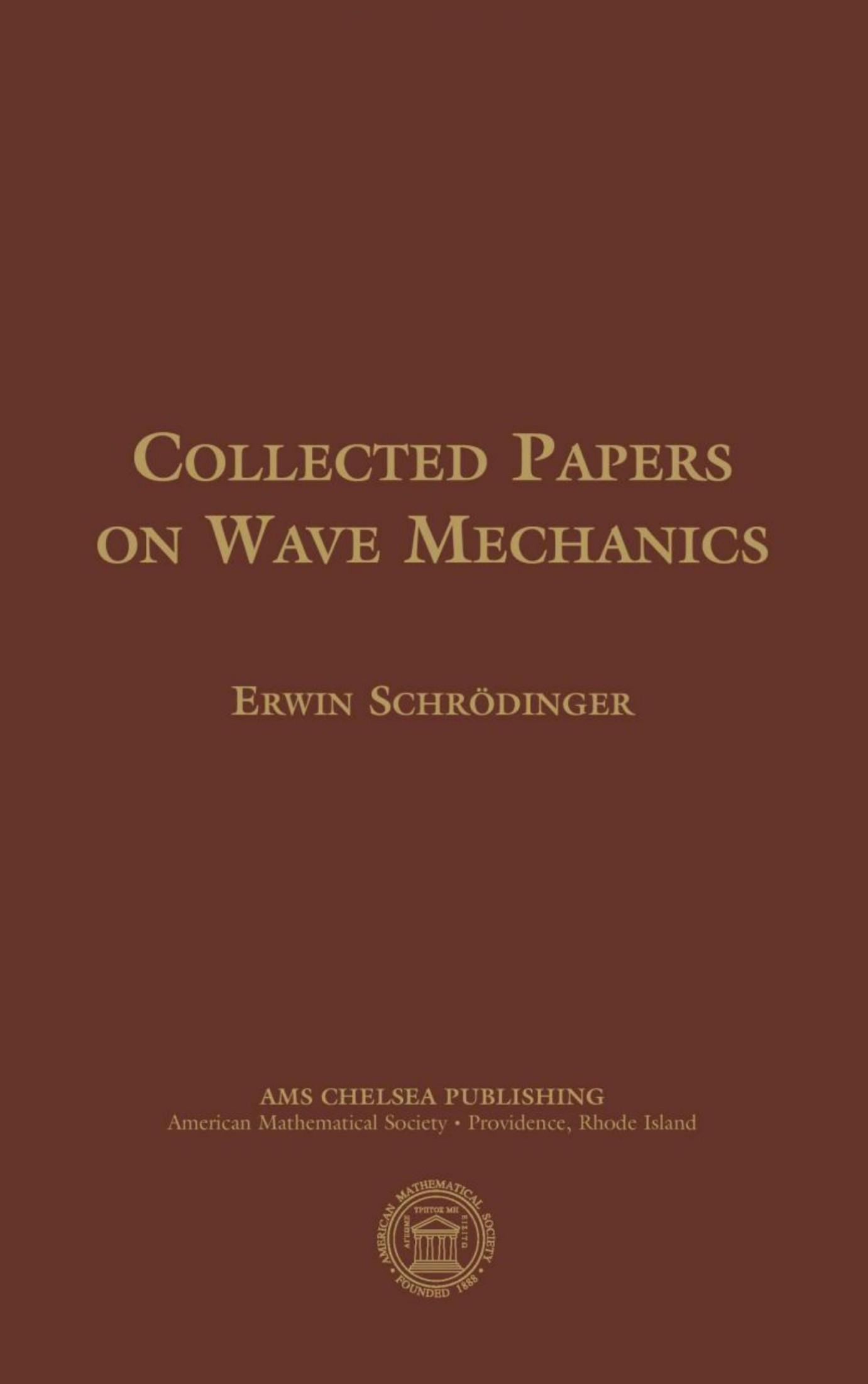 Collected Papers on Wave Mechanics, 3rd (augmented) edition