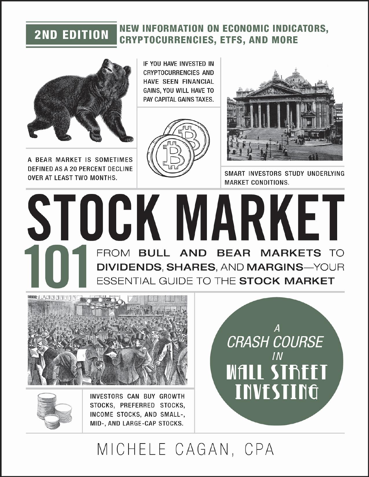 Stock Market 101: From Bull and Bear Markets to Dividends, Shares, and Margins—Your Essential Guide to the Stock Market