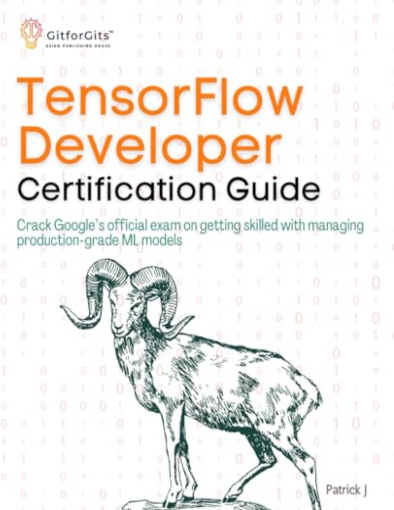 TensorFlow Developer Certification Guide