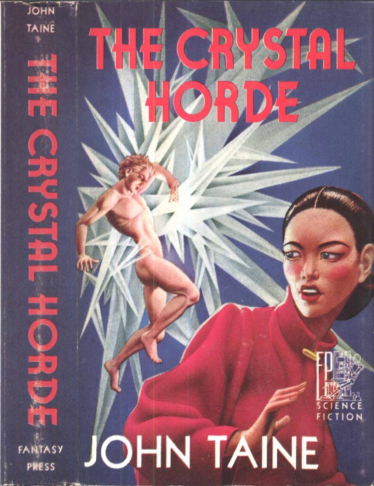 The Crystal Horde (1952) by John Taine