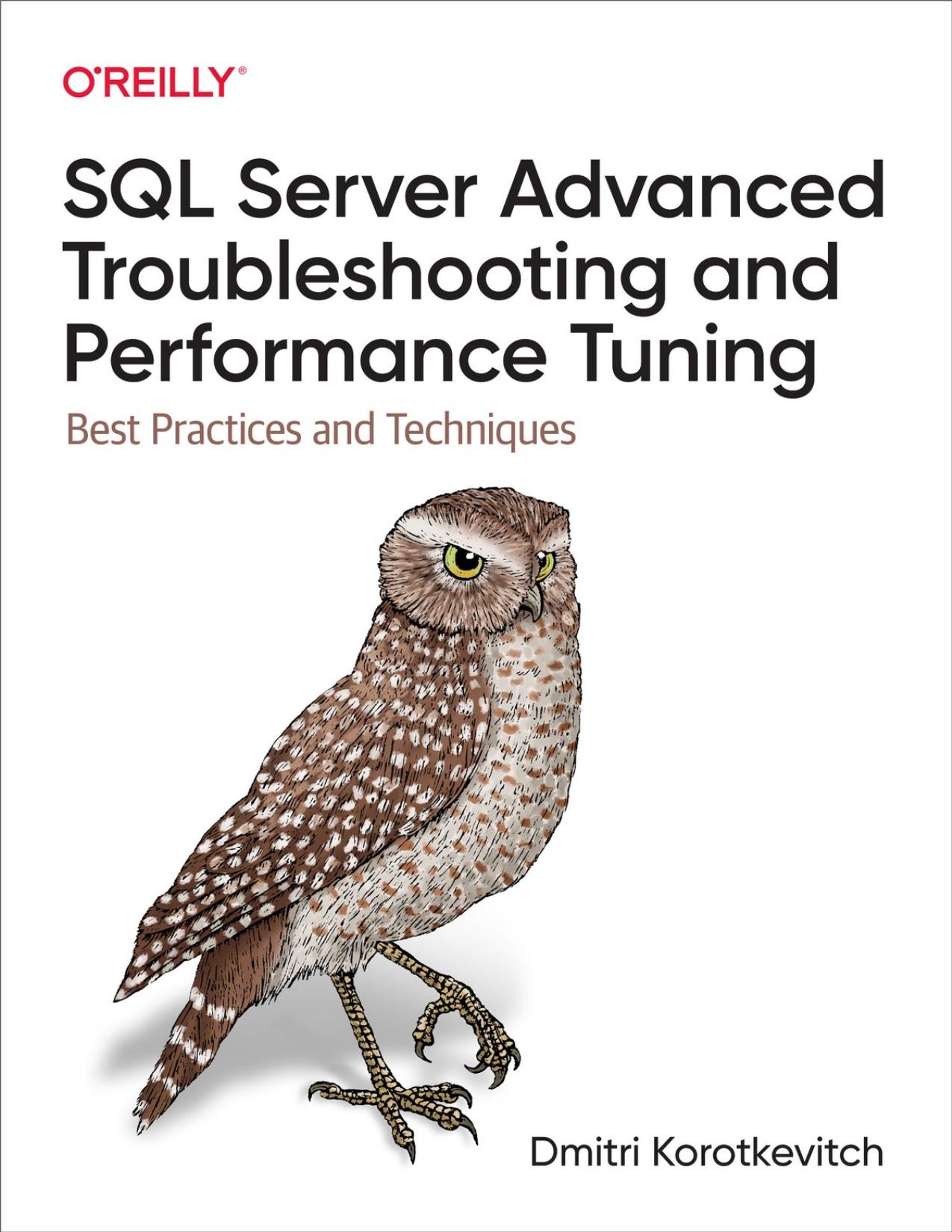 Korotkevitch D. SQL Server Advanced Troubleshooting..Tuning 2022