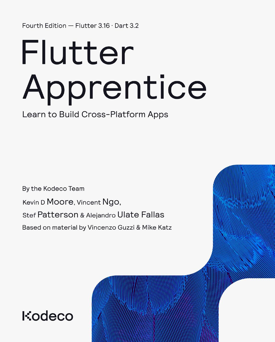 Moore K. Flutter Apprentice. Learn to Build Cross-Platform Apps 4ed 2024