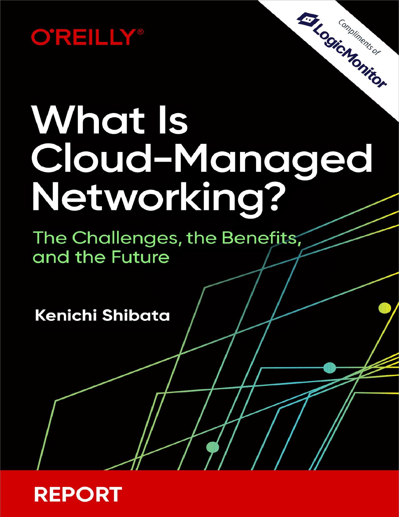 What Is Cloud-Managed Networking? (for Duc Ka)