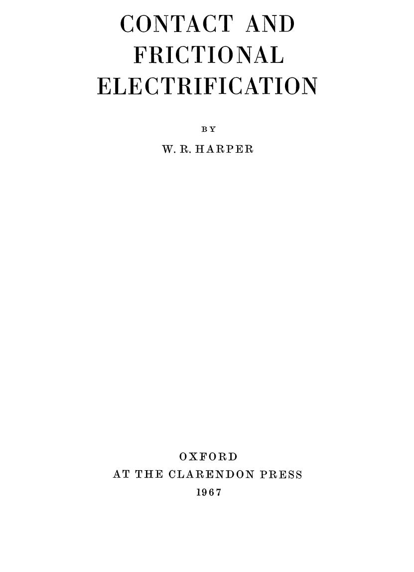 Harper W. Contact and Frictional Electrification 1967