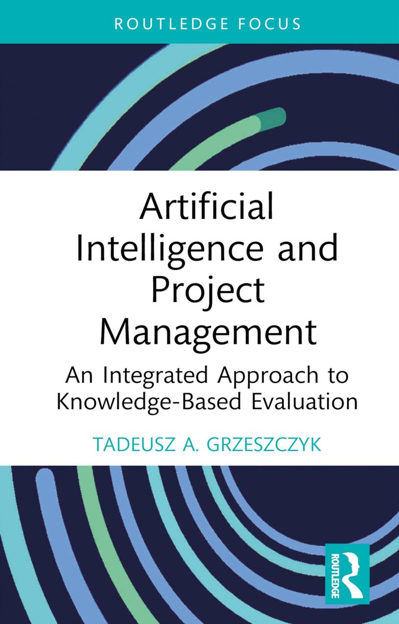 Artificial Intelligence and Project Management; An Integrated Approach to Knowledge-Based Evaluation