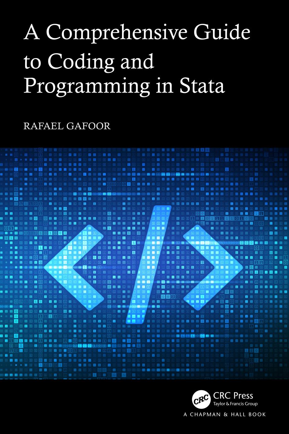 A Comprehensive Guide to Coding and Programming in Stata; 1