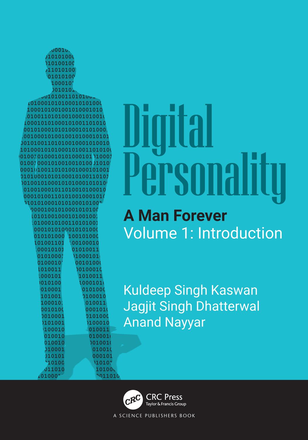 Digital Personality: A Man Forever Volume 1: Introduction