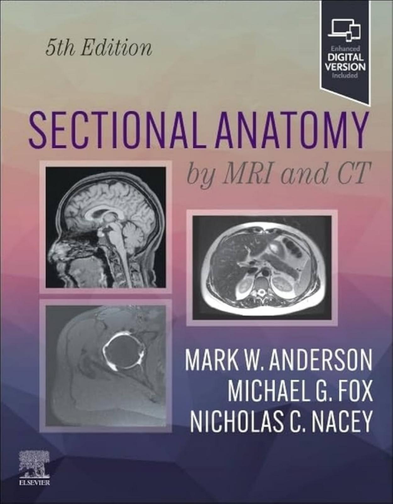 Anderson M. Sectional Imaging by MRI and CT