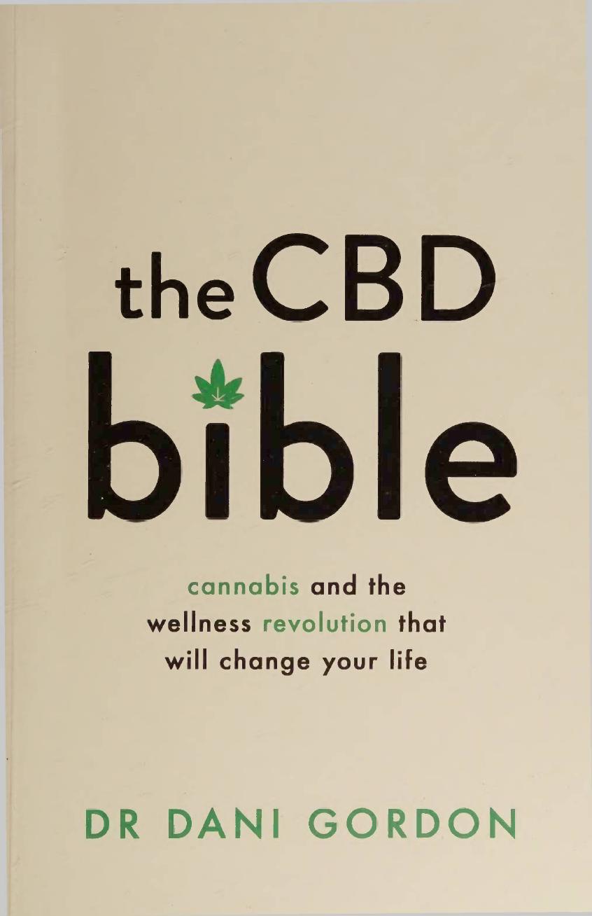 The CBD bible : cannabis and the wellness revolution that will change your life