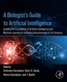 Hamadani A. A Biologist's Guide to Artificial Intelligence...2024