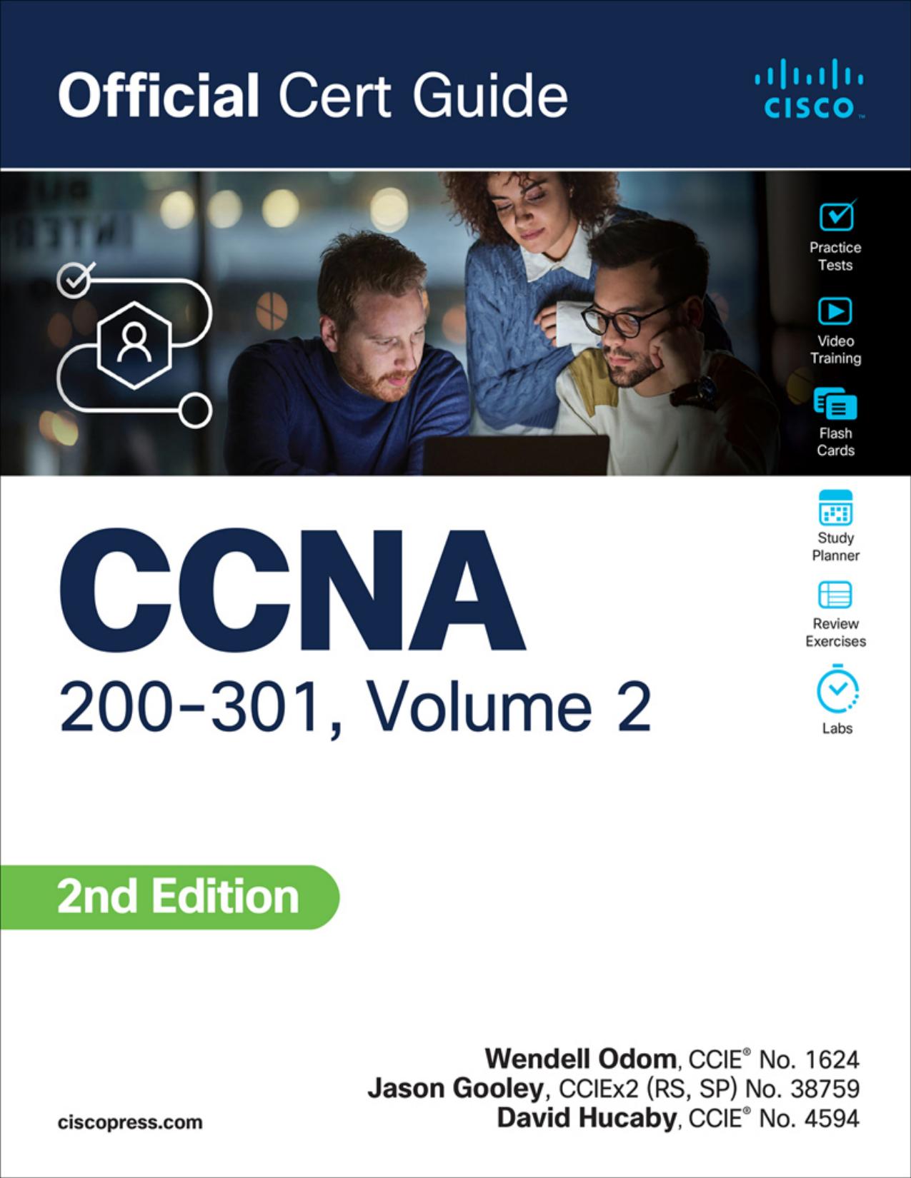 CCNA 200-301 Official Cert Guide Volume 2, Second Edition (for Raymond Rhine)