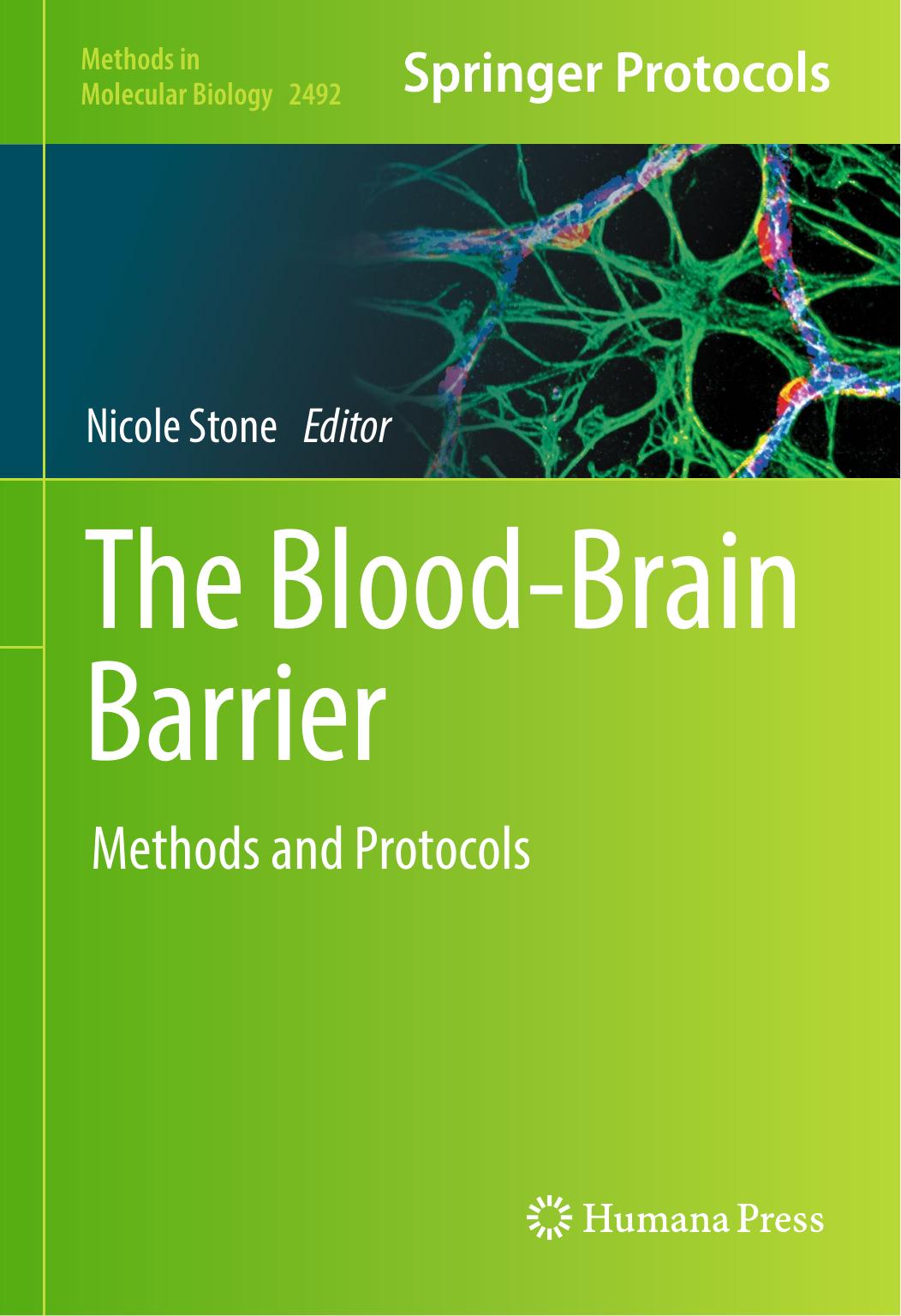 Stone N. The Blood-Brain Barrier. Methods and Protocols 2022