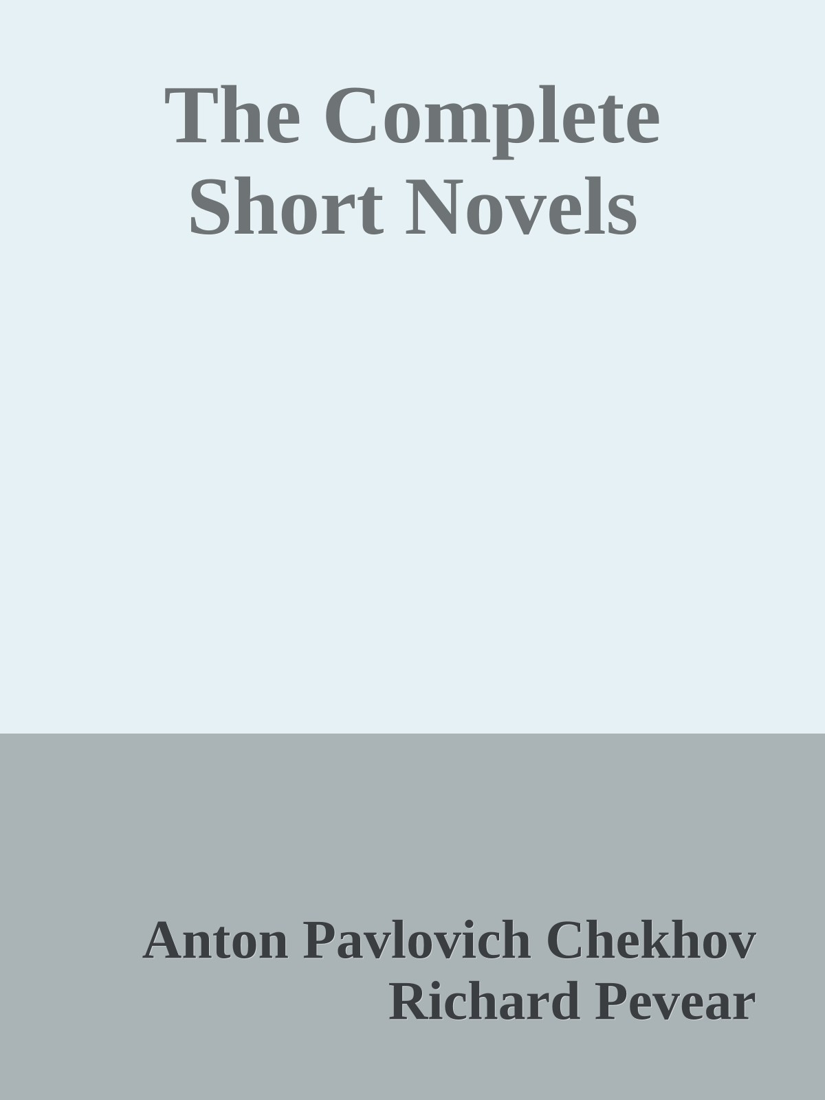 The Complete Short Novels