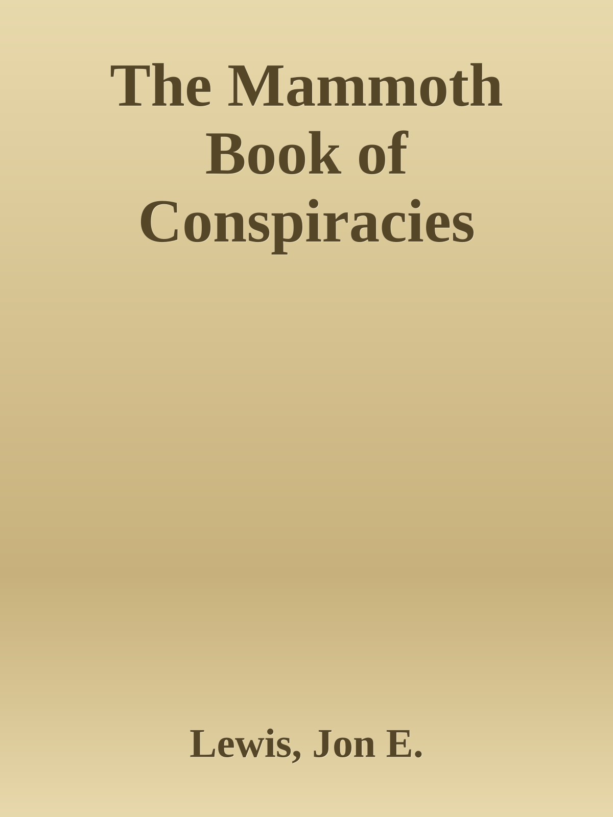 The Mammoth Book of Conspiracies