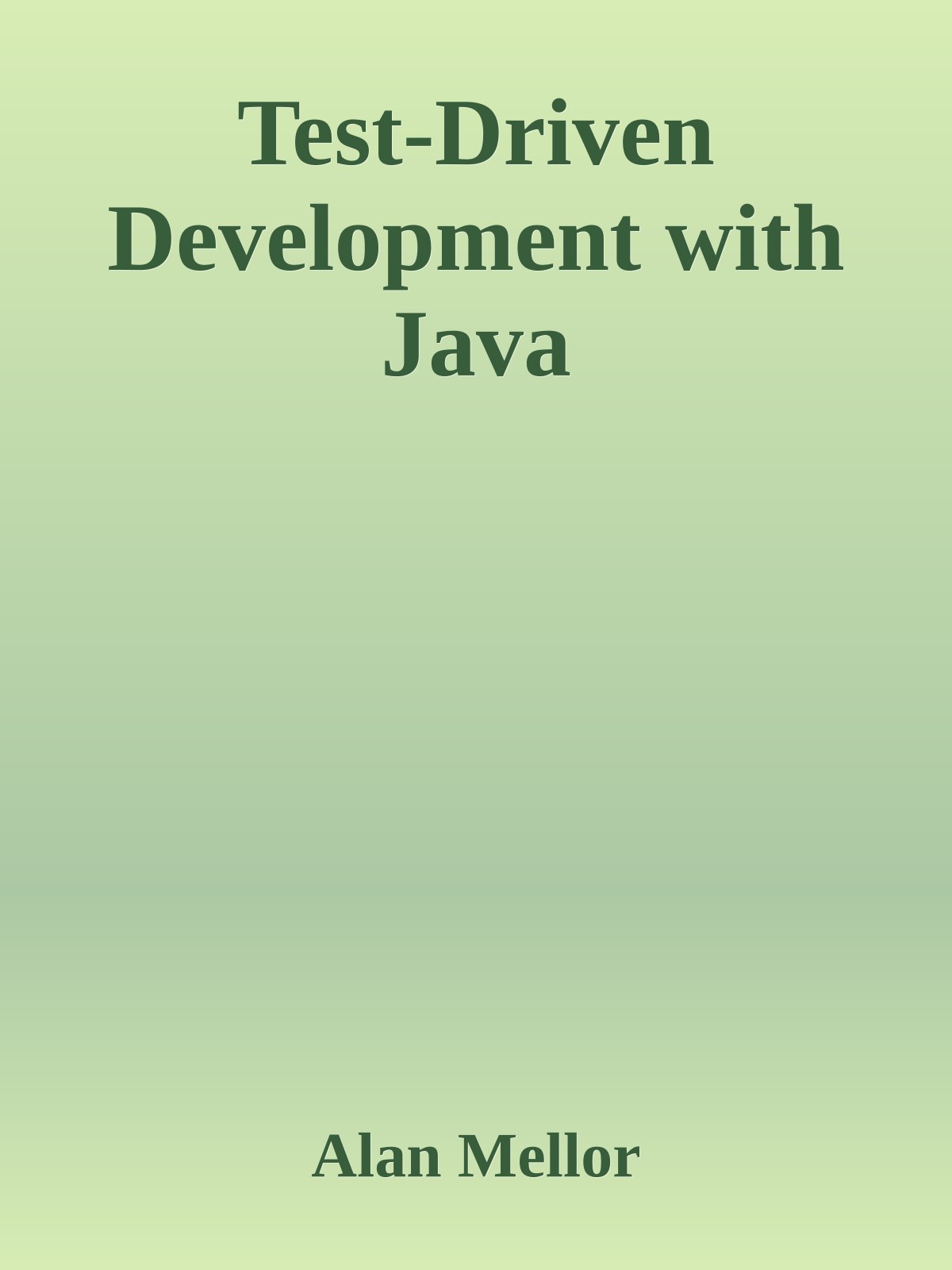 Test-Driven Development with Java