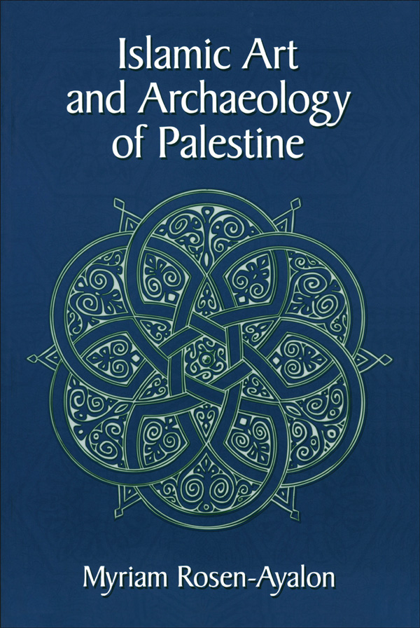 Islamic Art and Archaeology in Palestine