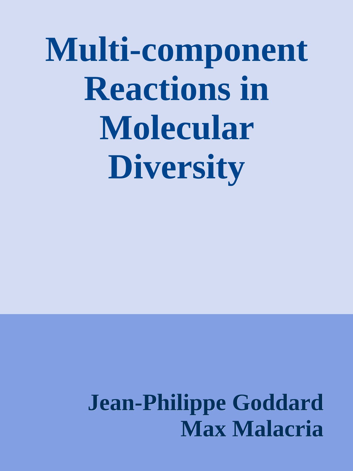 Multi-component Reactions in Molecular Diversity