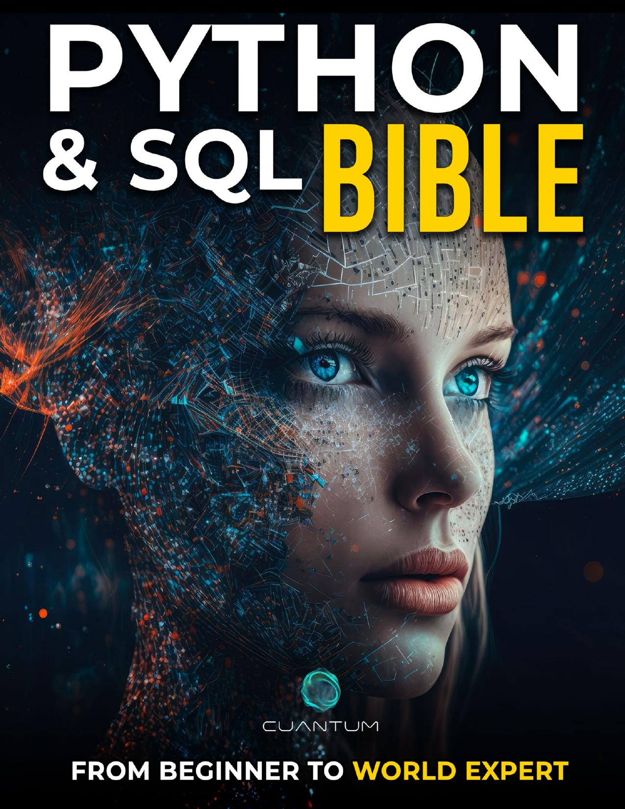 Python and SQL Bible (for Raymond Rhine)