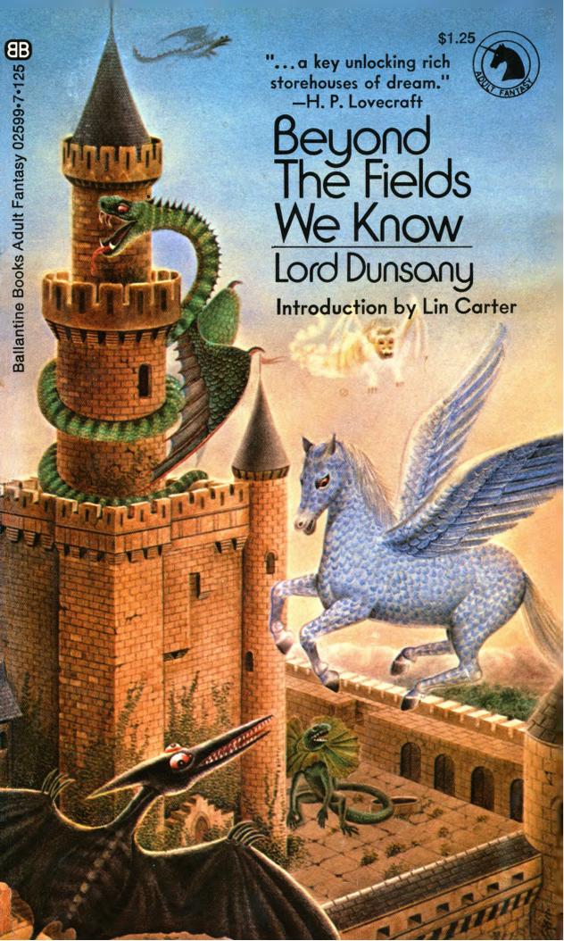 Beyond the Fields We Know (1972) by Lord Dunsany