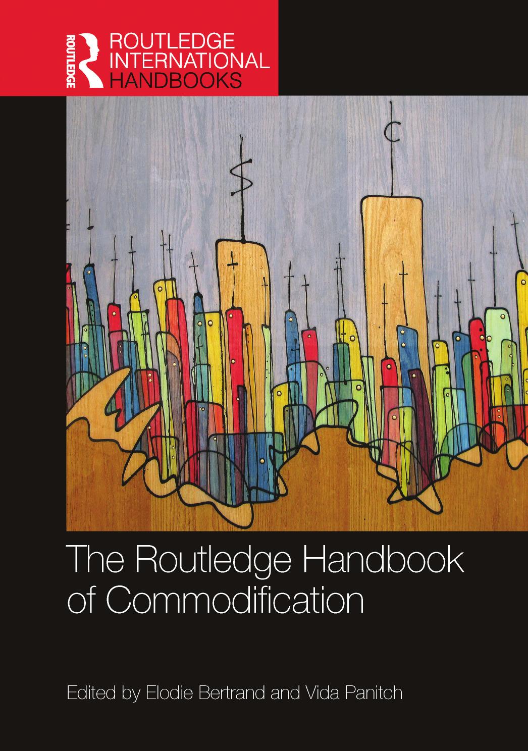 The Routledge Handbook of Commodification