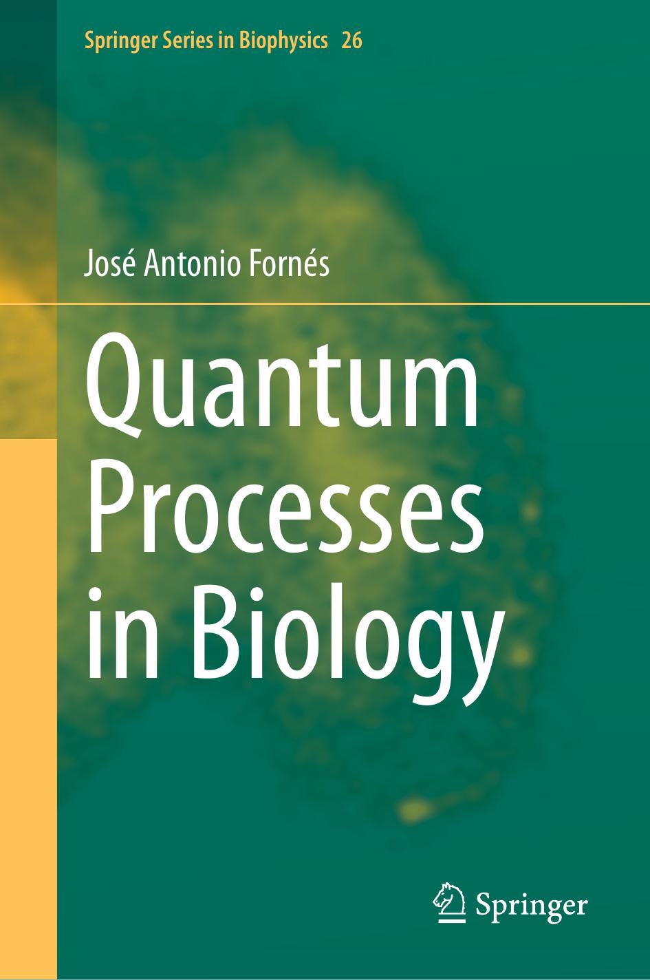 Quantum Processes in Biology