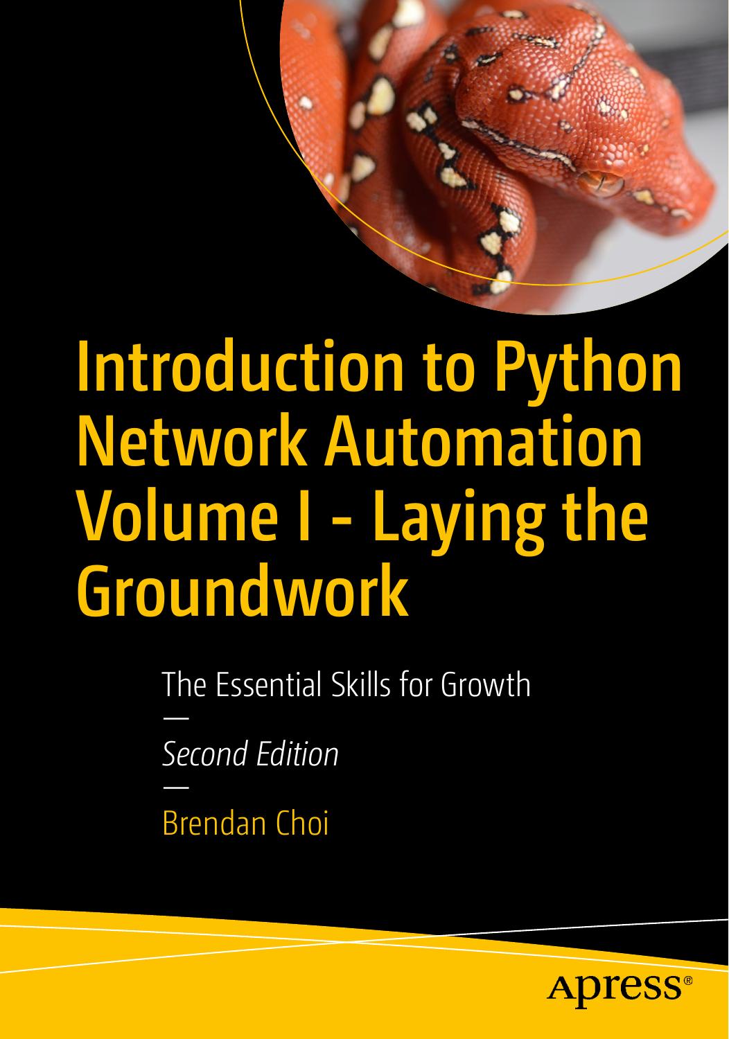 Introduction to Python Network Automation Volume I - Laying the Groundwork