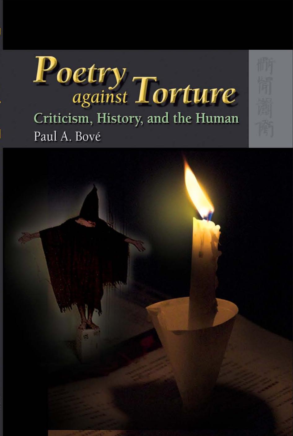 Poetry against Torture - Criticism, History and the Human