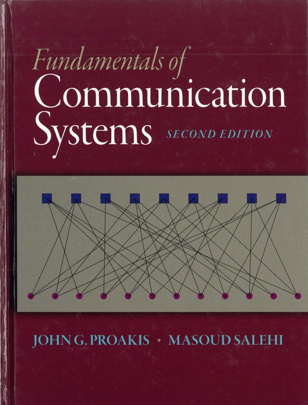 Proakis J. Fundamentals Of Communication Systems 2ed 2014