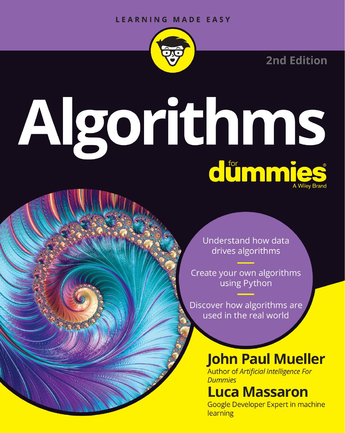 Algorithms For Dummies®, 2nd Edition