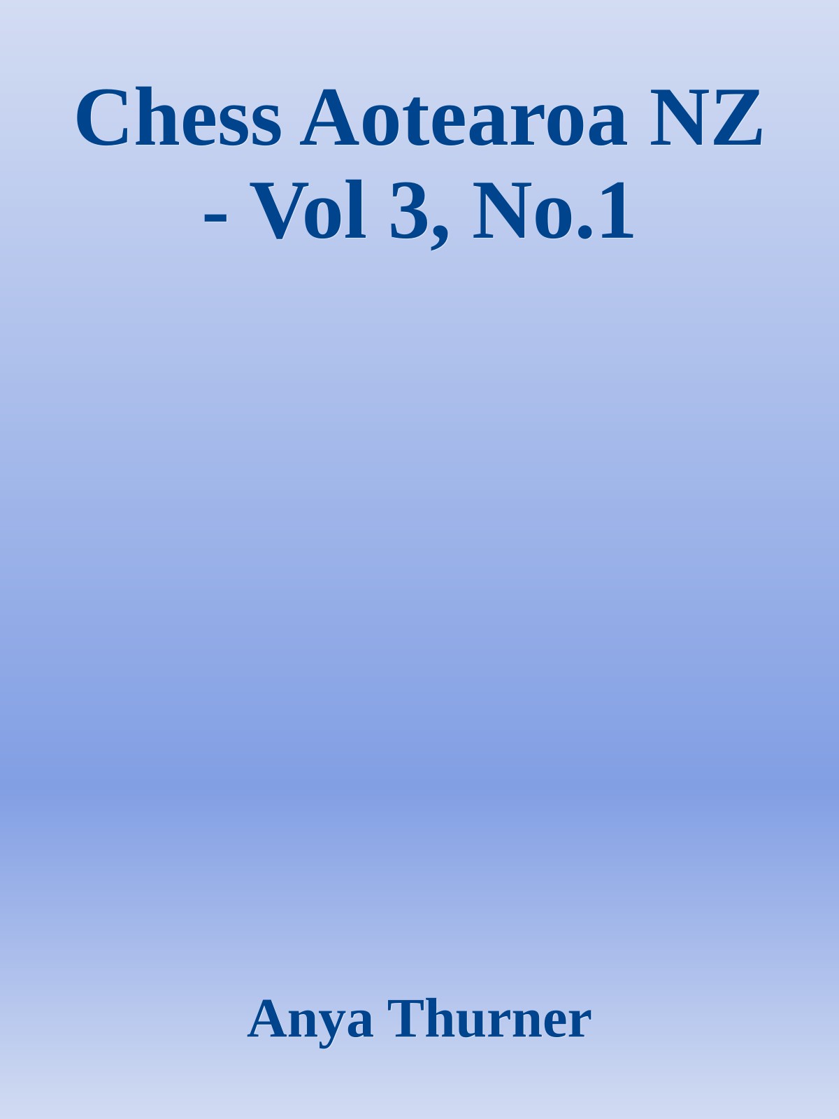 Chess Aotearoa NZ - Vol 3, No.1