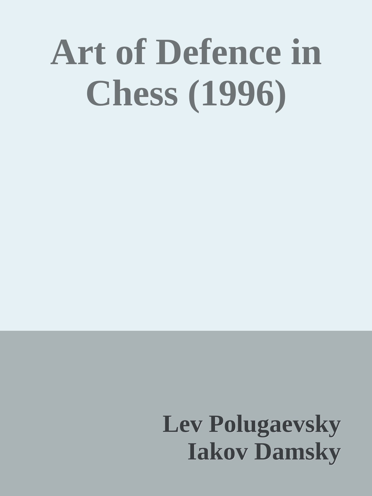 Art of Defence in Chess (1996)