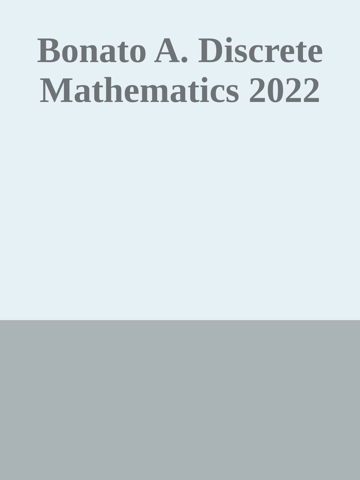 Bonato A. Discrete Mathematics 2022