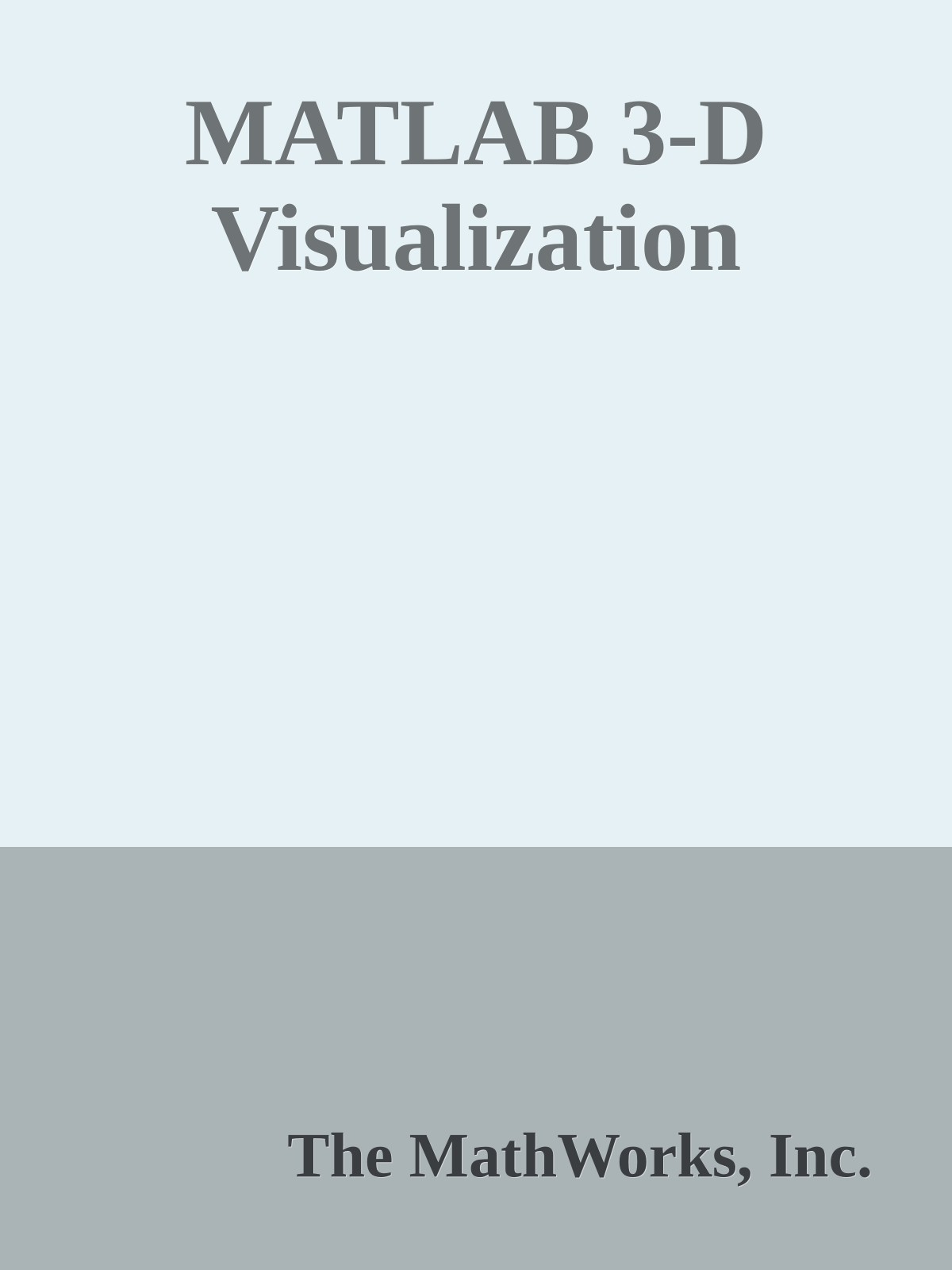 MATLAB 3-D Visualization