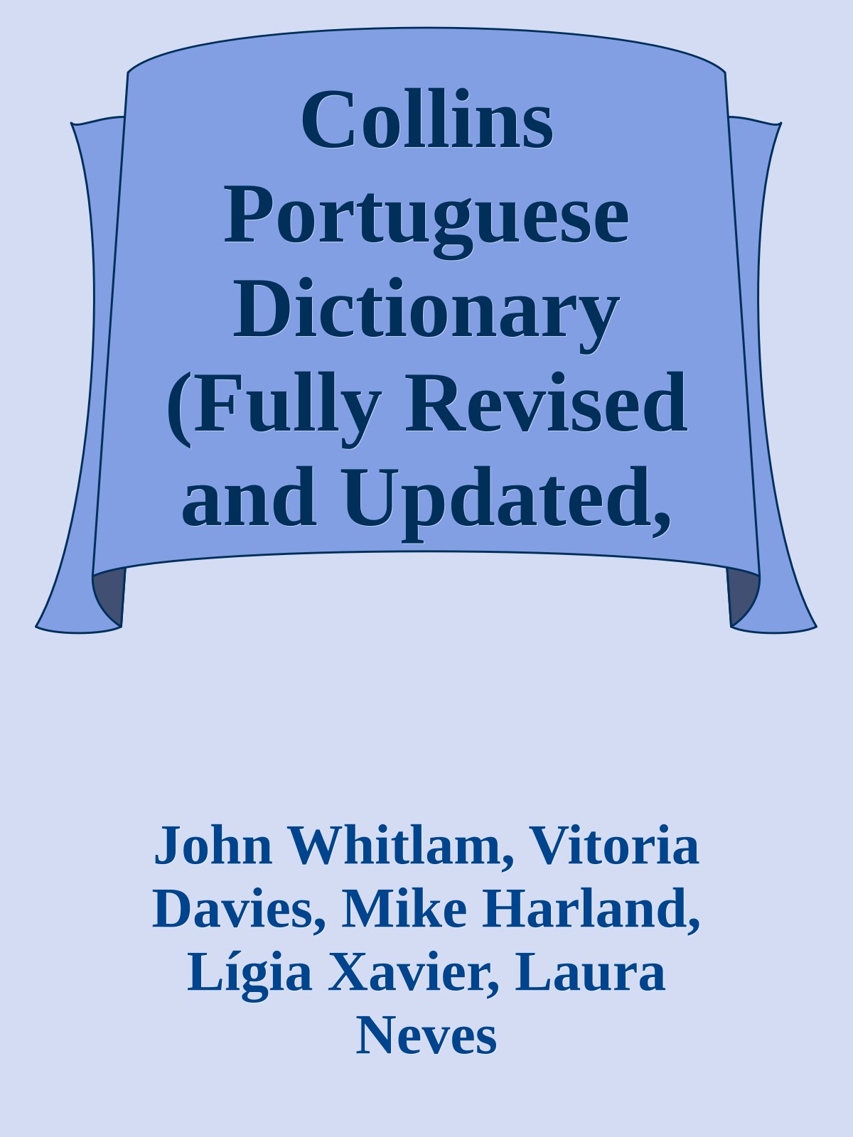 Collins Portuguese Dictionary (Fully Revised and Updated, 2008)