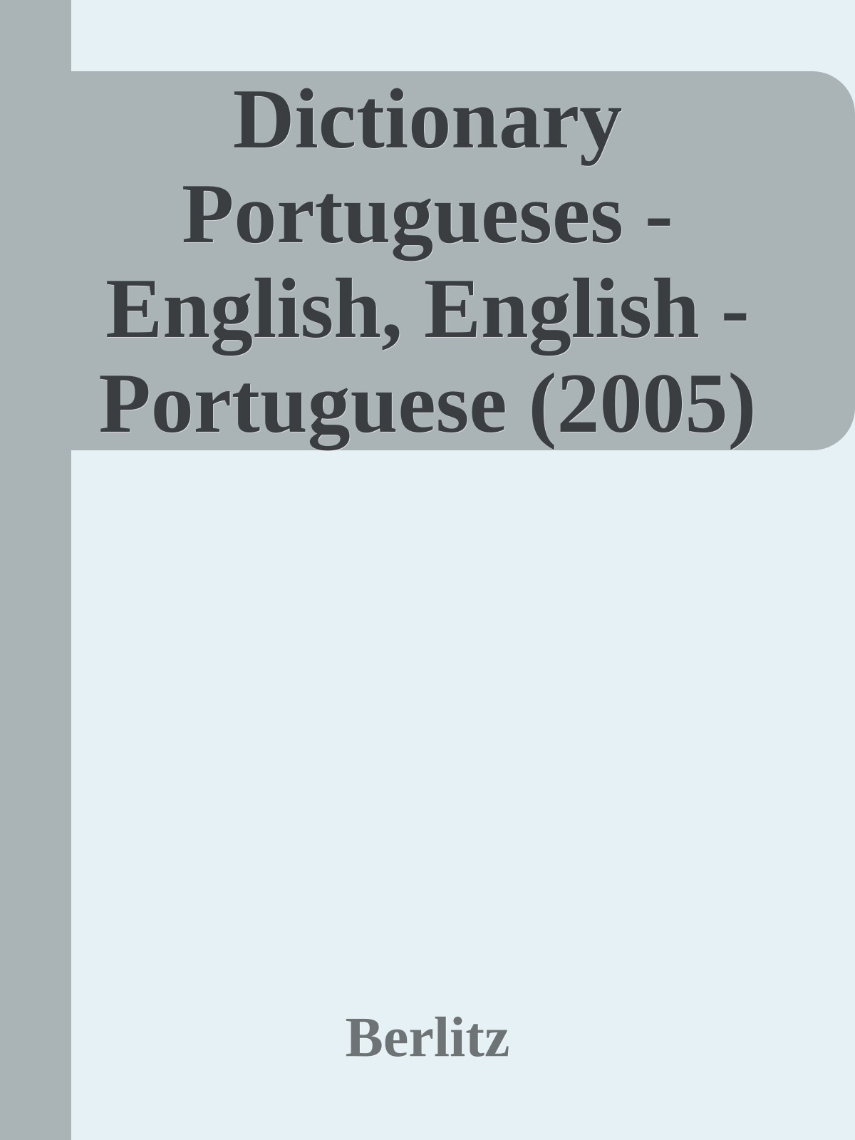 Dictionary Portugueses - English, English - Portuguese (2005)