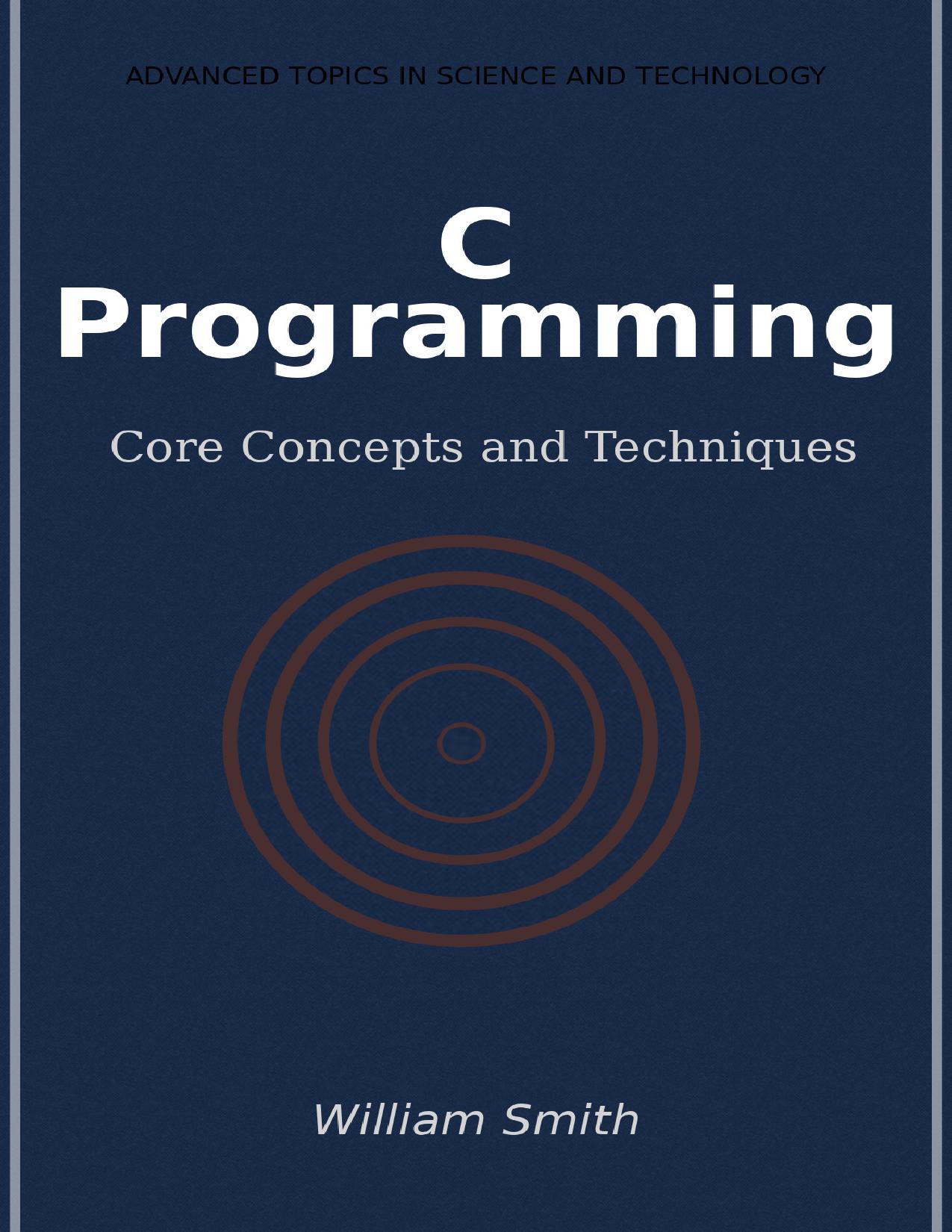 C ProgrammingCore Concepts and Techniques